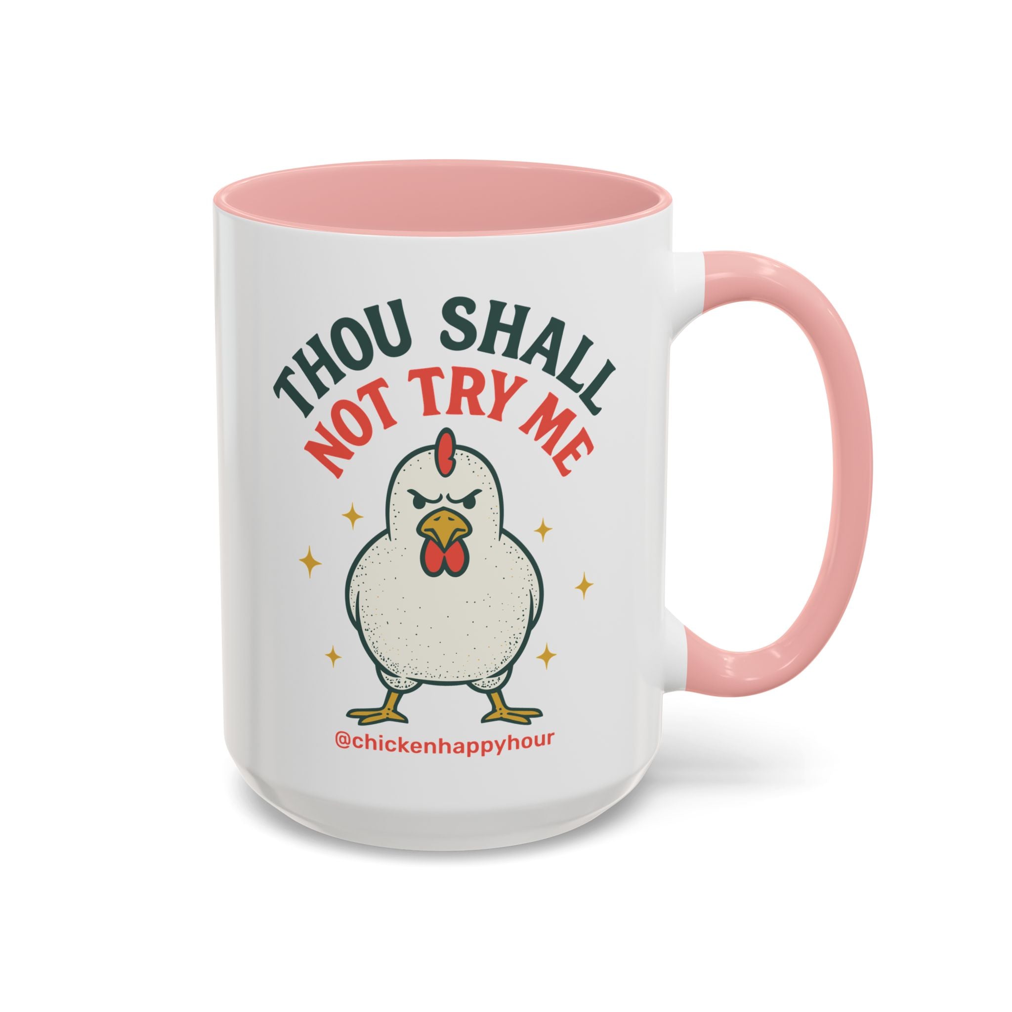 Thou Shall Not Try Me Coffee Mug