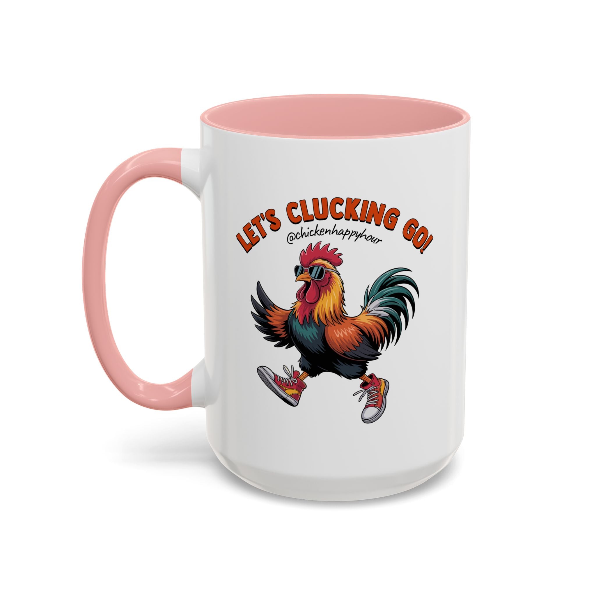 Let's Clucking Go! Coffee Mug