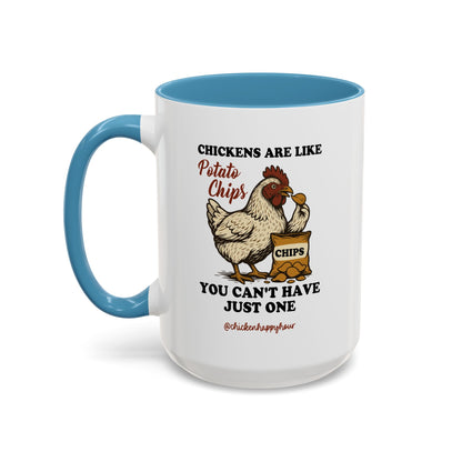Chickens are Like Potato Chips Coffee Mug