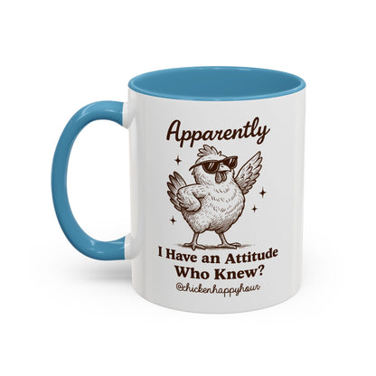 Apparently I have Attitude Coffee Mug