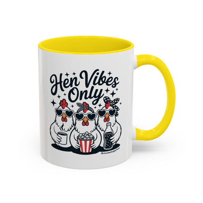 Hen Vibes Only Coffee Mug