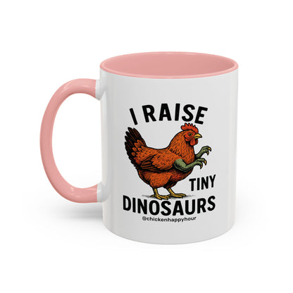 I Raise Tiny Dinosaurs Coffee Mug