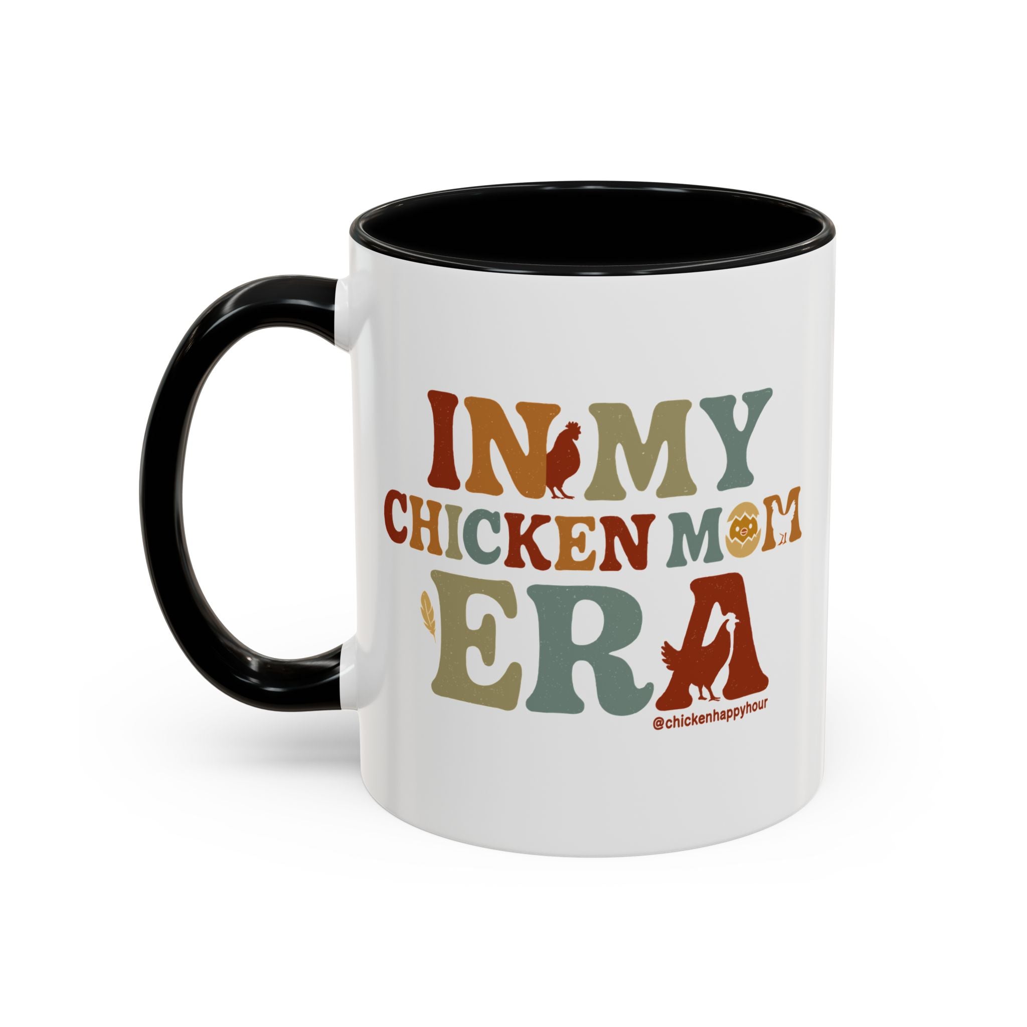 In My Chicken Mom Era Coffee Mug