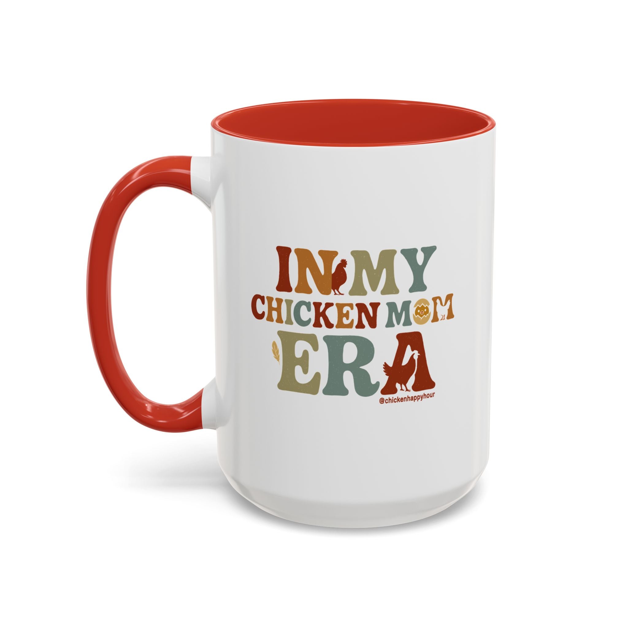 In My Chicken Mom Era Coffee Mug
