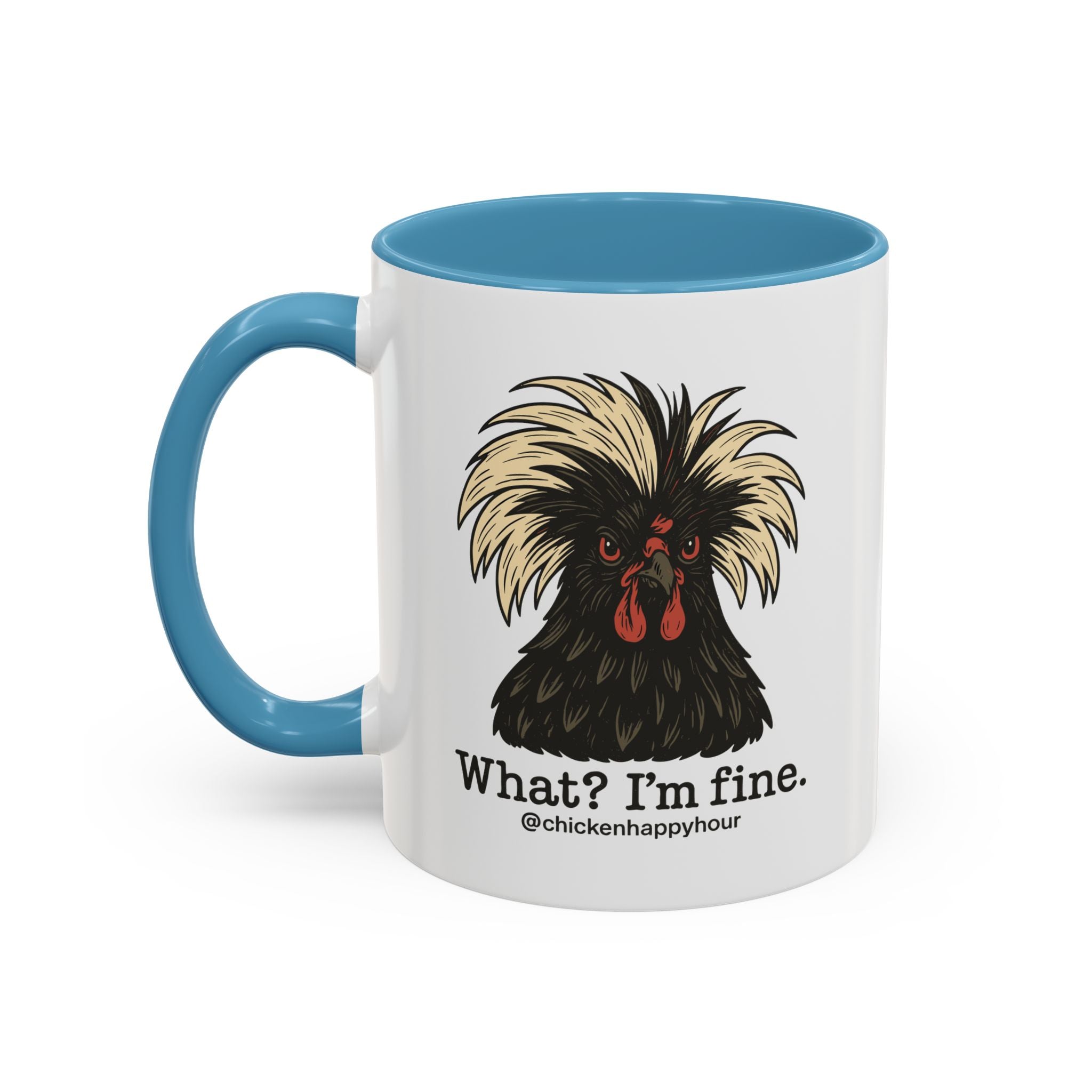 What I'm Fine Coffee Mug