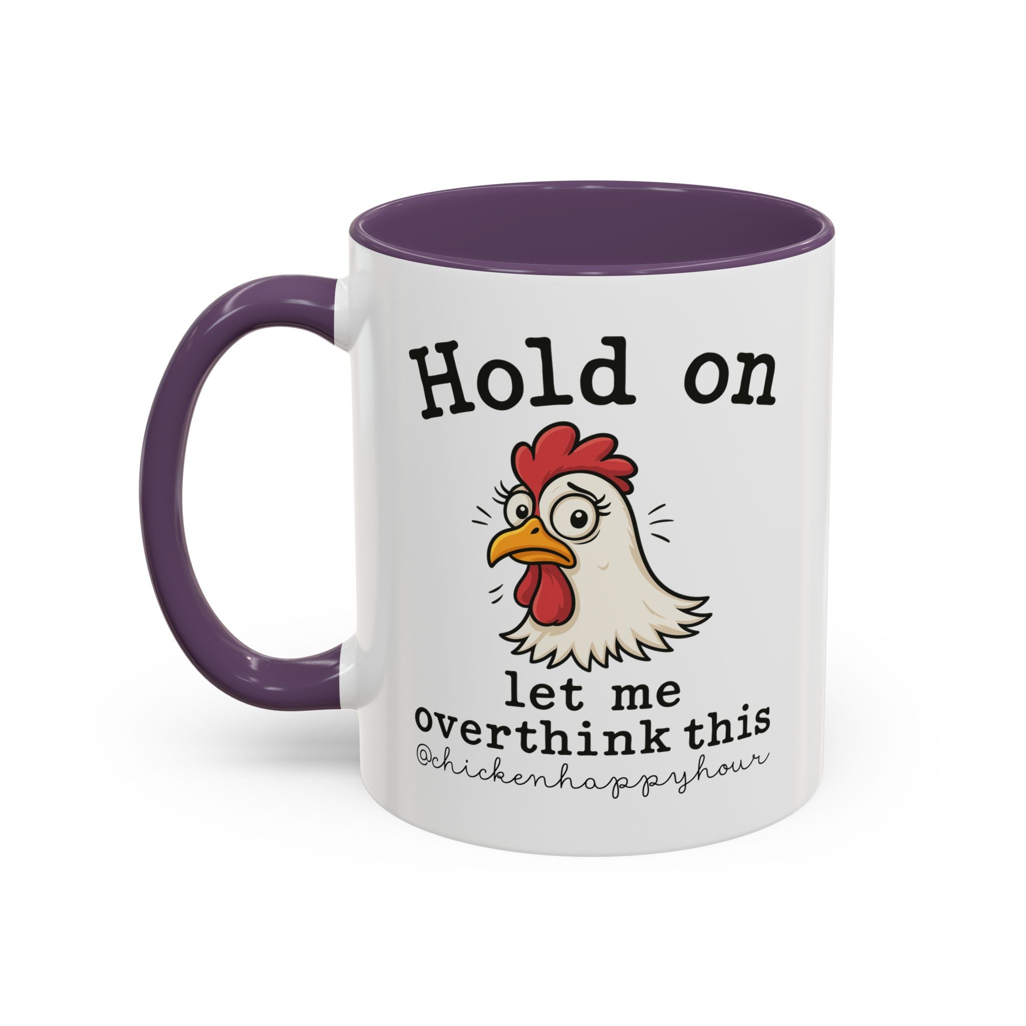 Hold On Let Me Overthink This Coffee Mug