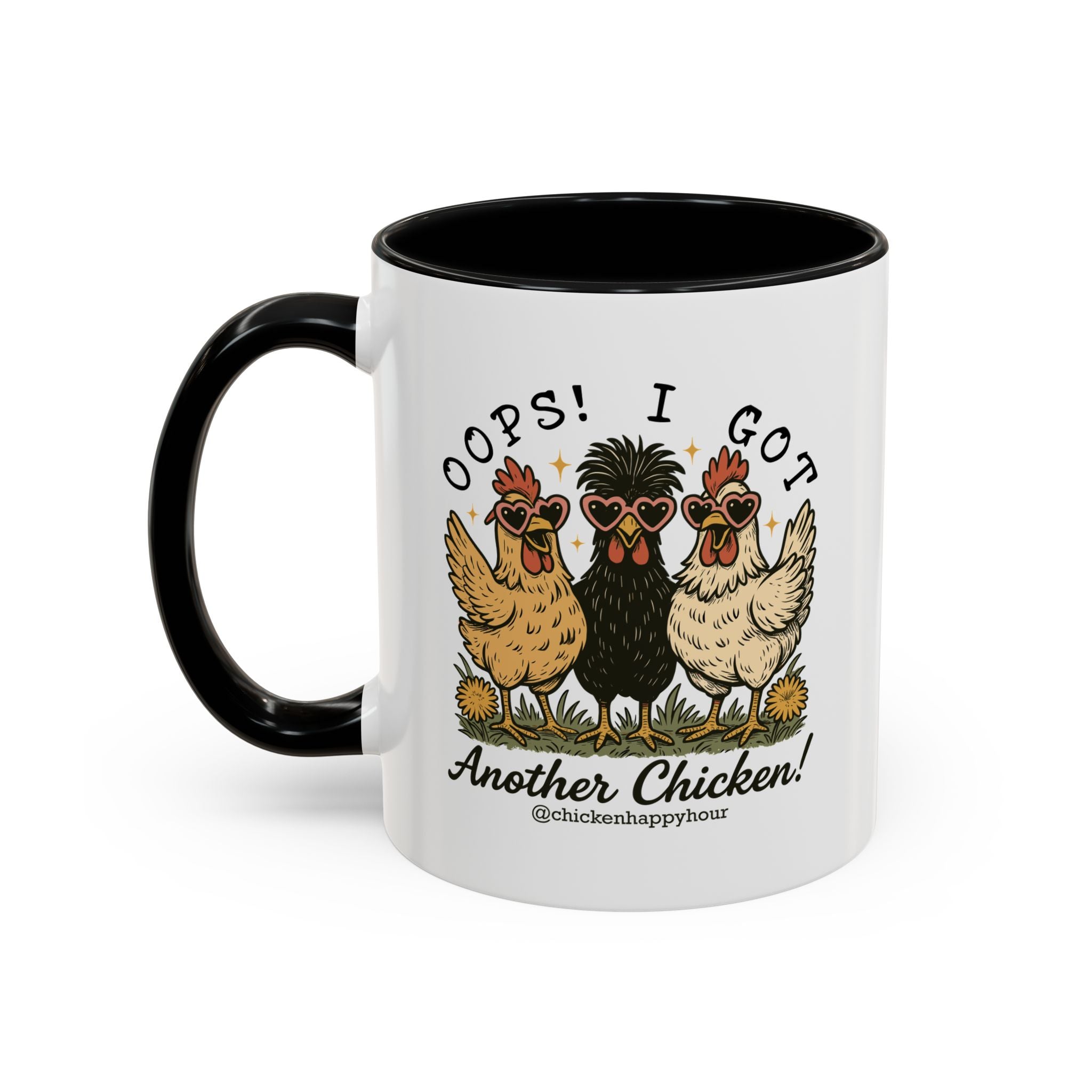 OOPS! I GOT ANOTHER CHICKEN Coffee Mug