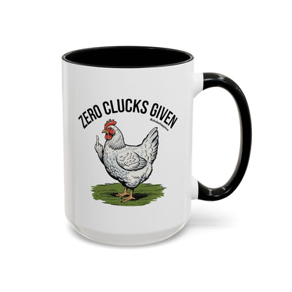 Zero Clucks Given Coffee Mug
