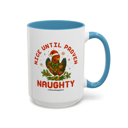 Nice Until Proven Naughty Coffee Mug