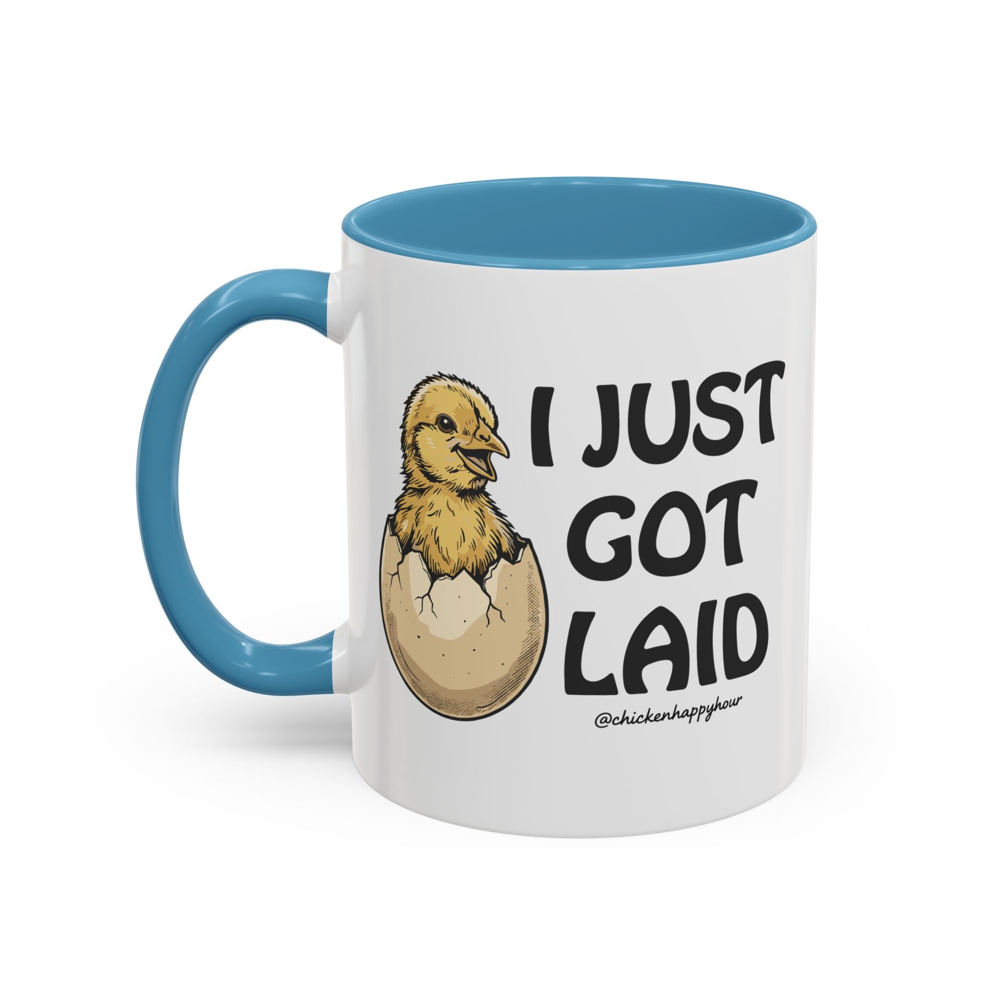 I Just Got Laid Coffee Mug