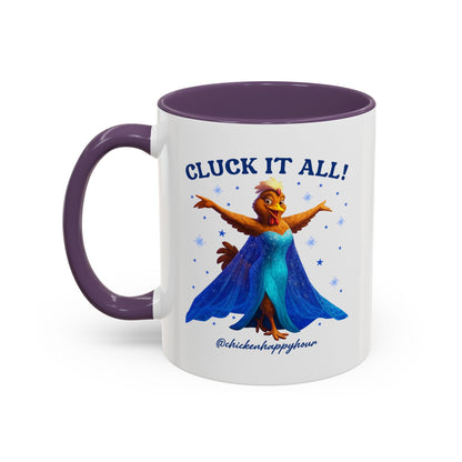 Cluck It All! Coffee Mug