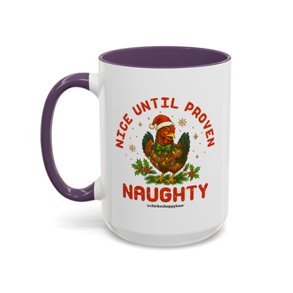 Nice Until Proven Naughty Coffee Mug