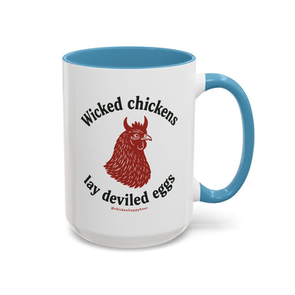 Wicked Chickens Lay Deviled Eggs Coffee Mug