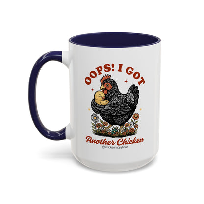 Oops! I Got Another Chicken Coffee Mug