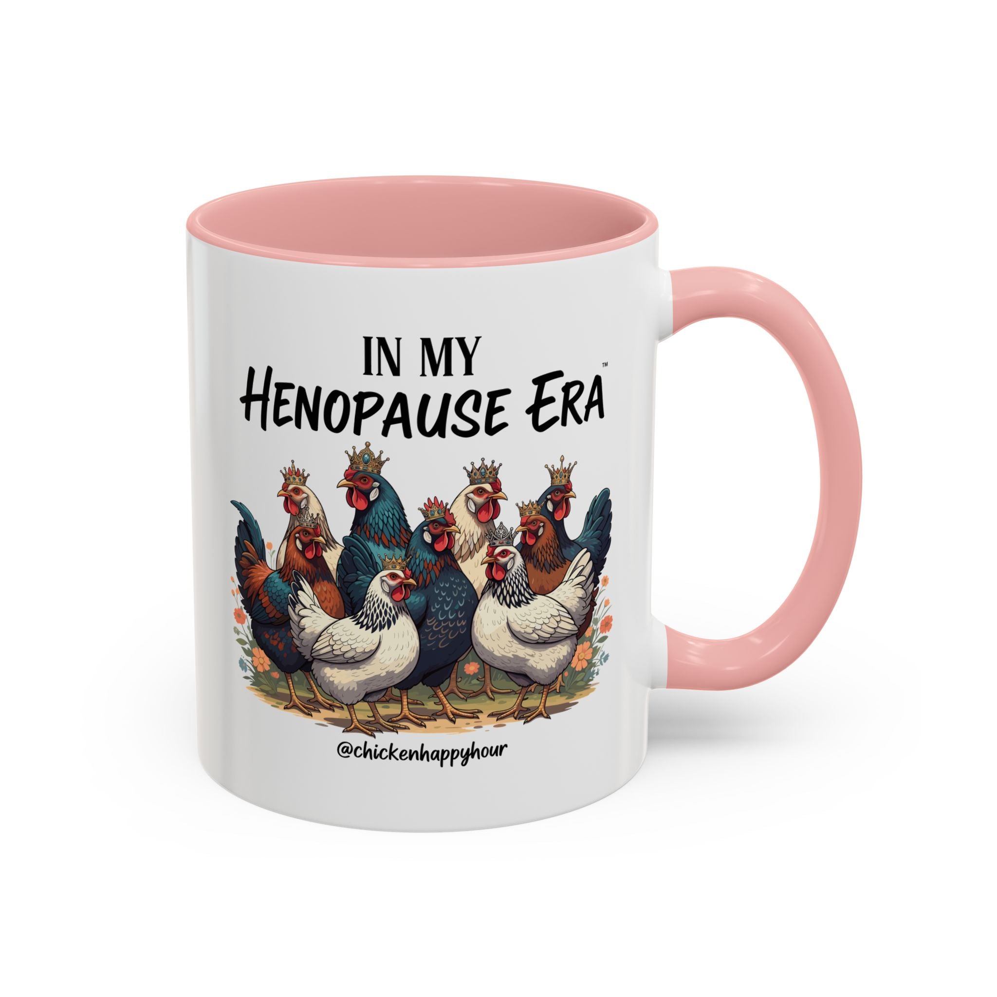 In my HENOPAUSE™ Era Coffee Mug