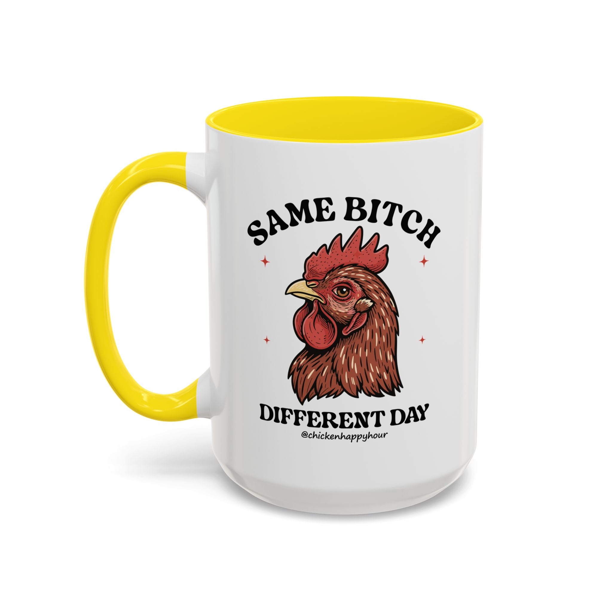 Same Bitch Coffee Mug