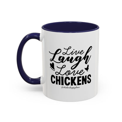 Live Laugh Love Chickens Coffee Mug