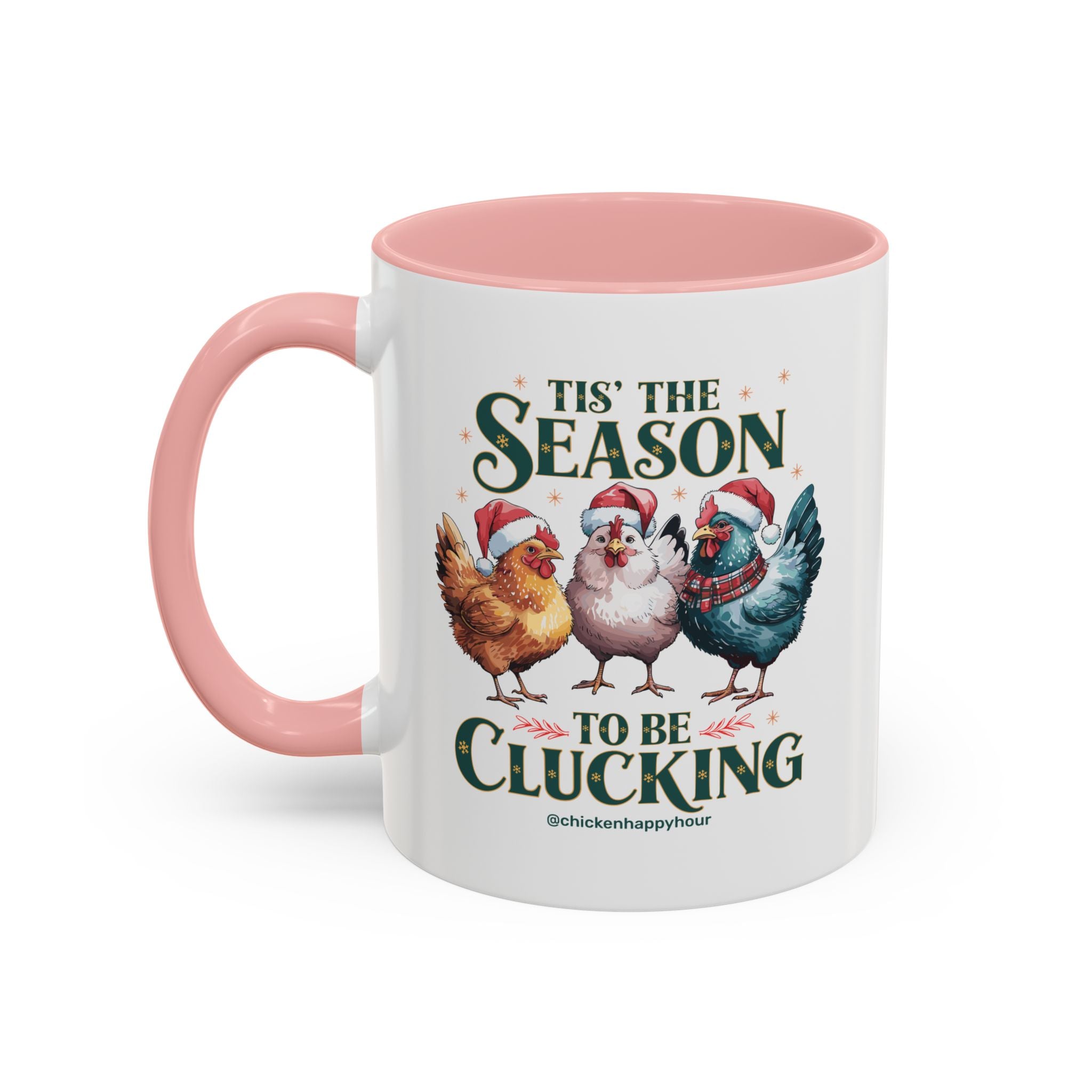 Tis The Season To Be Clucking Coffee Mug