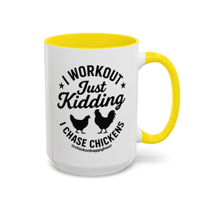 I Workout Just Kidding Coffee Mug