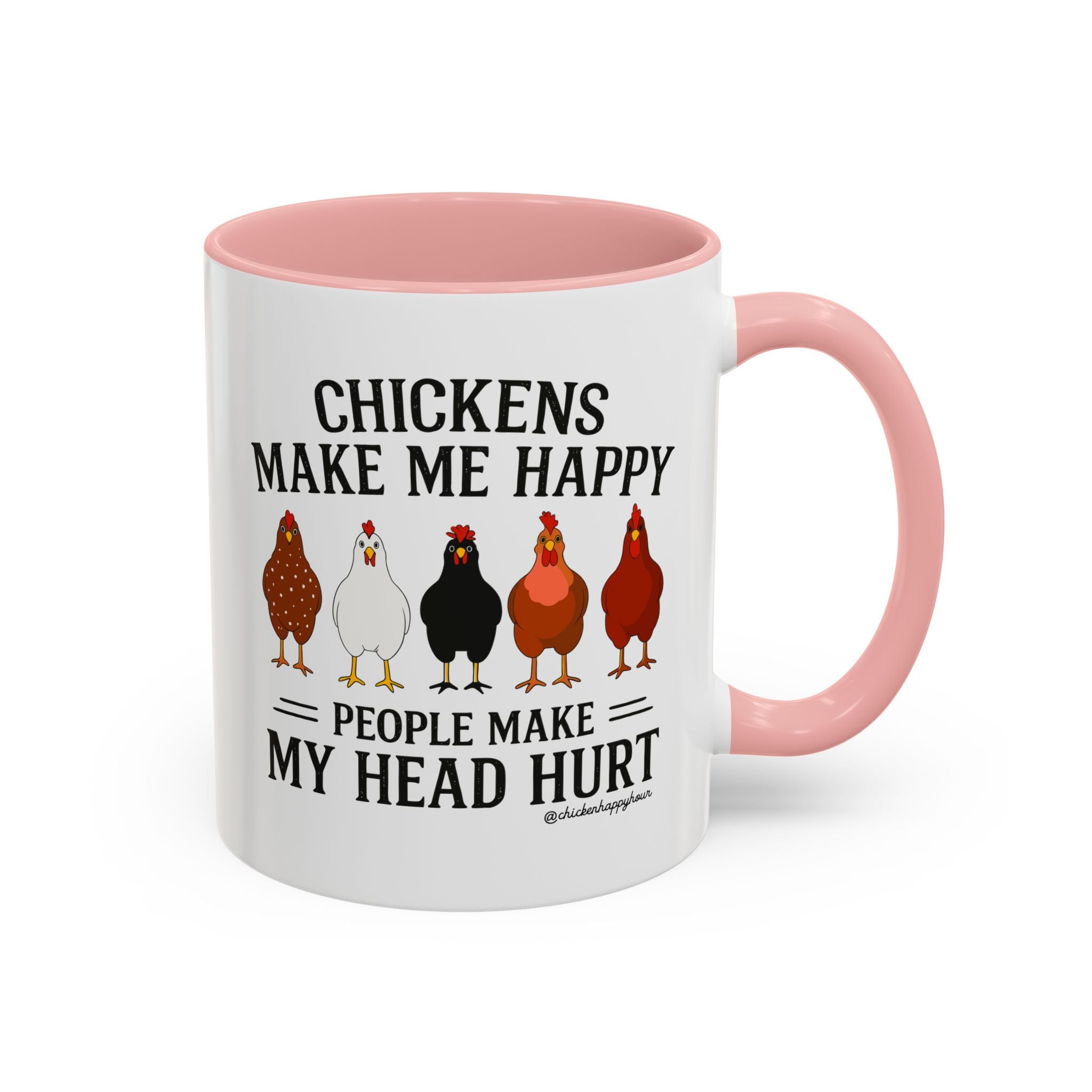 Chickens Make ME Happy Coffee Mug