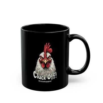 Cluck Off! Coffee Mug