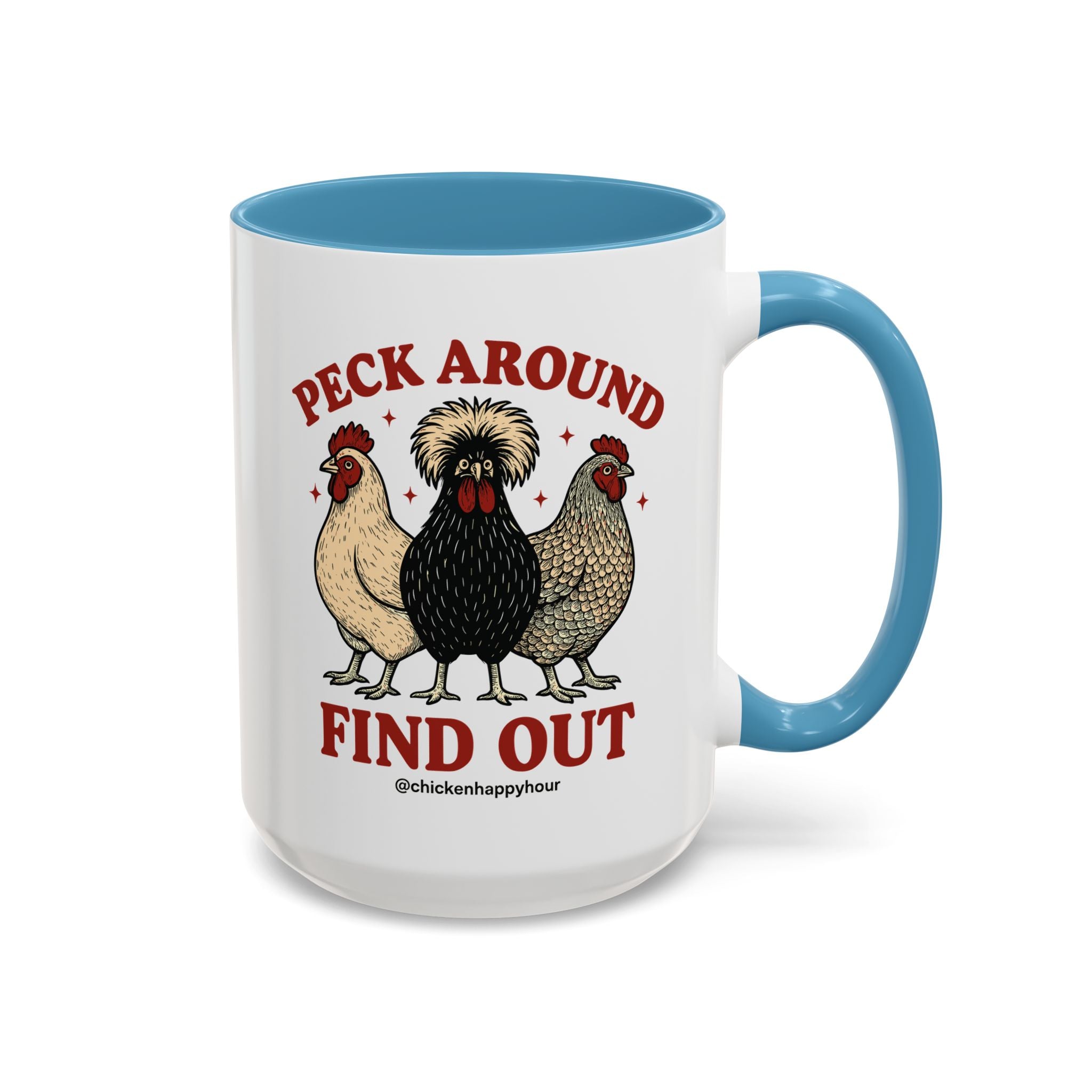 Peck Around Find Out Coffee Mug