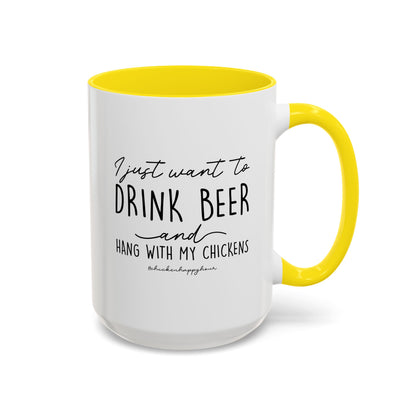 I Just Want to Drink Beer Mug
