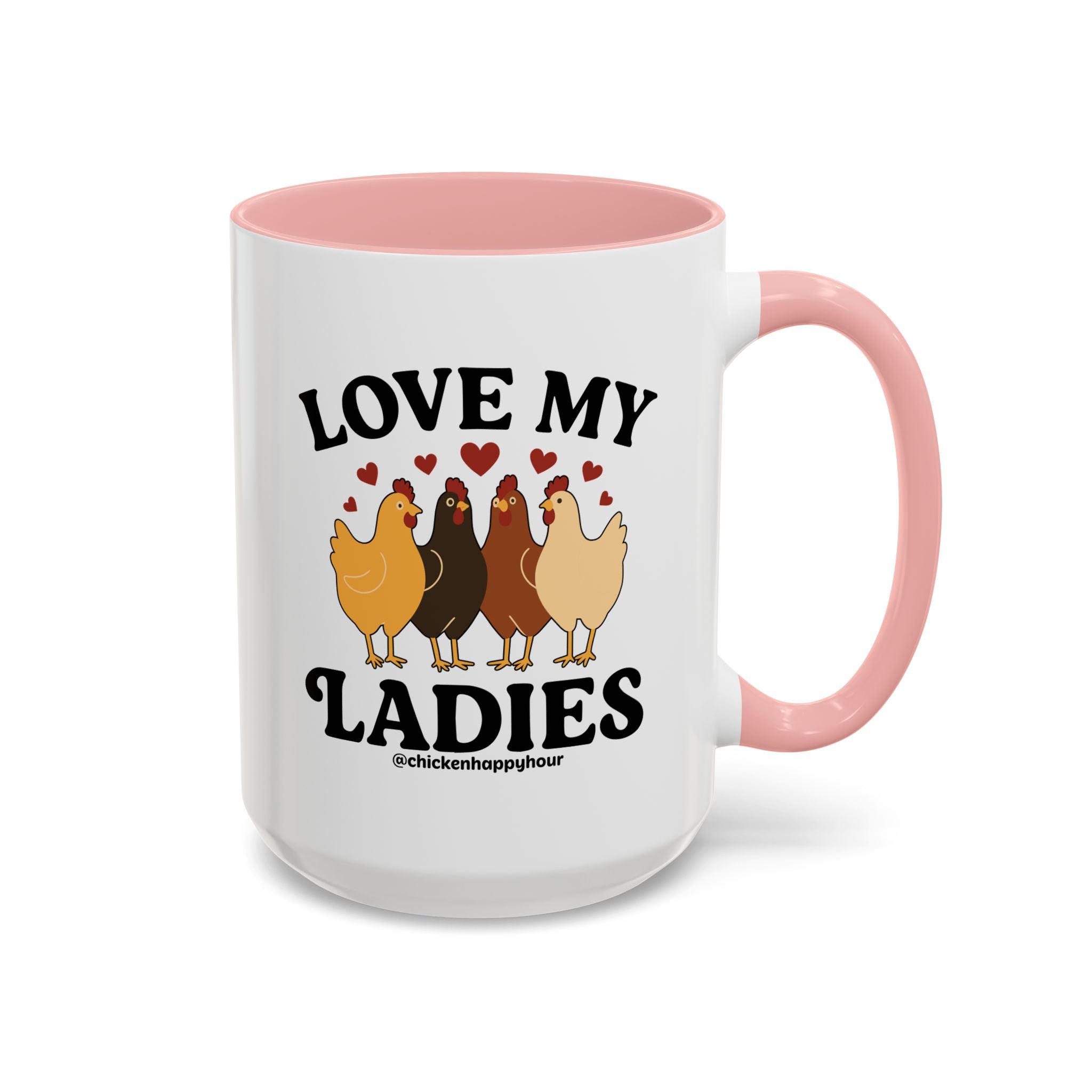 Love My Ladies 2 Coffee Mug