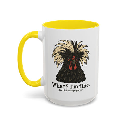 What I'm Fine Coffee Mug