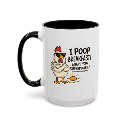 I Poop Breakfast Coffee Mug