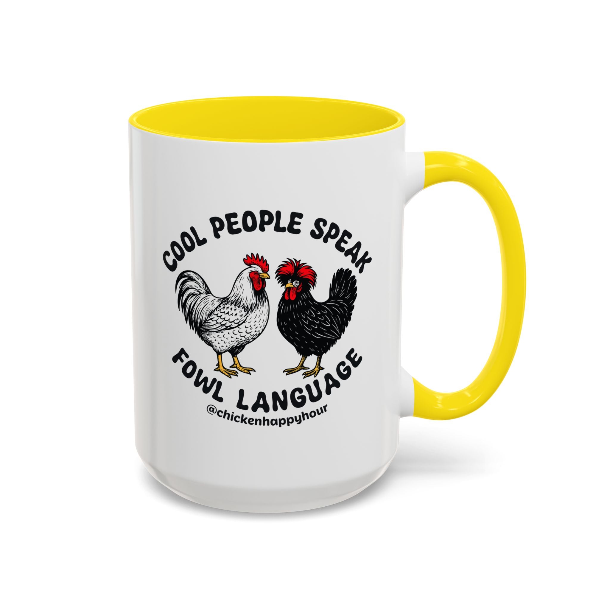 Cool People Speak Fowl Language Coffee Mug