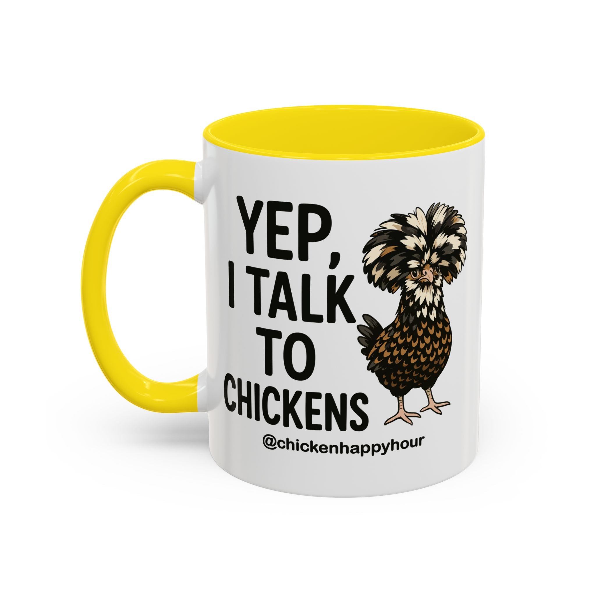 Yep, I Talk to Chickens Coffee Mug