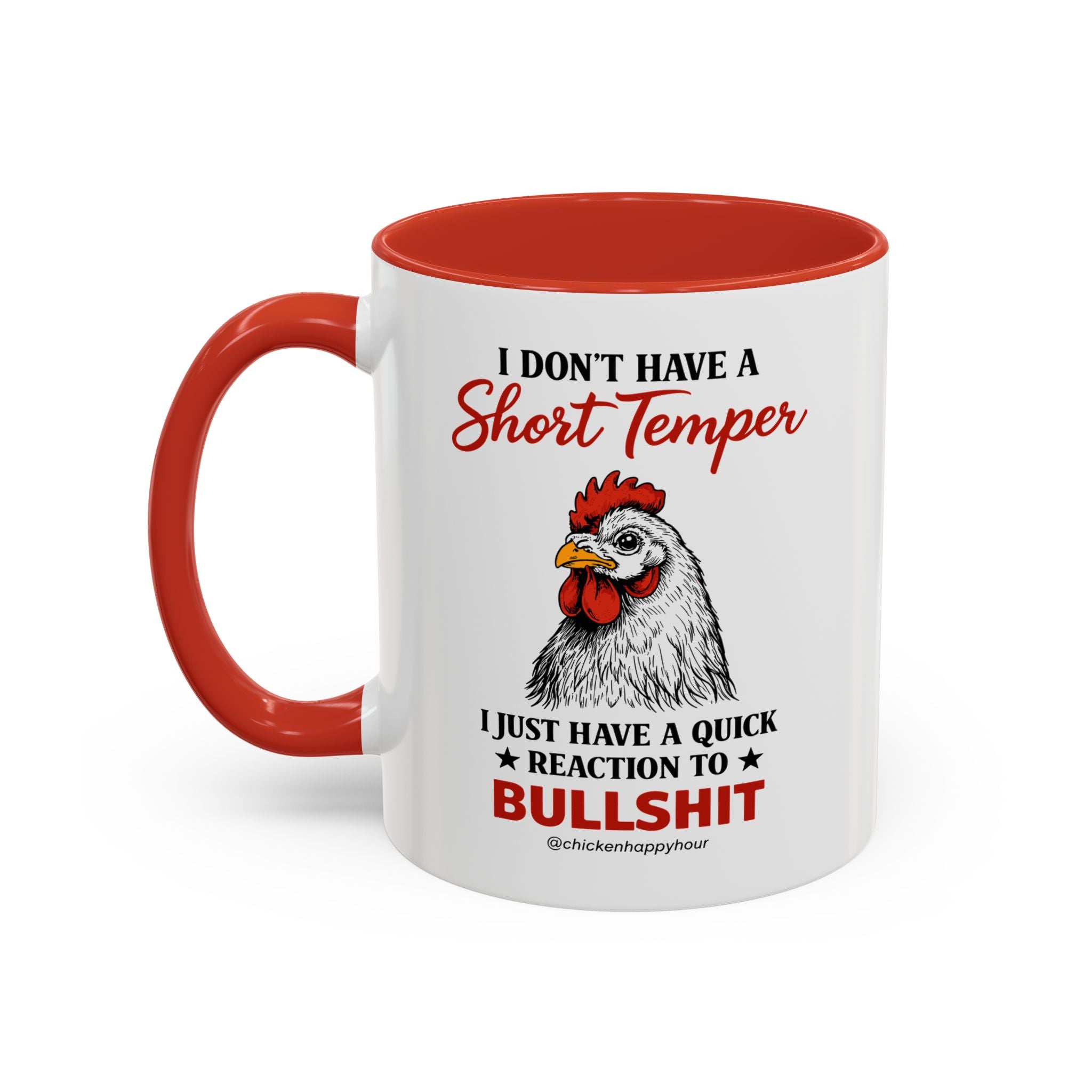 I Don't Have A Short Temper Coffee Mug