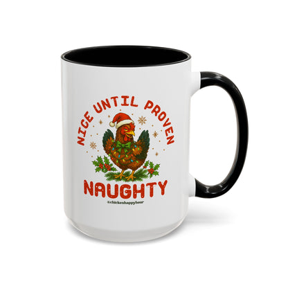 Nice Until Proven Naughty Coffee Mug