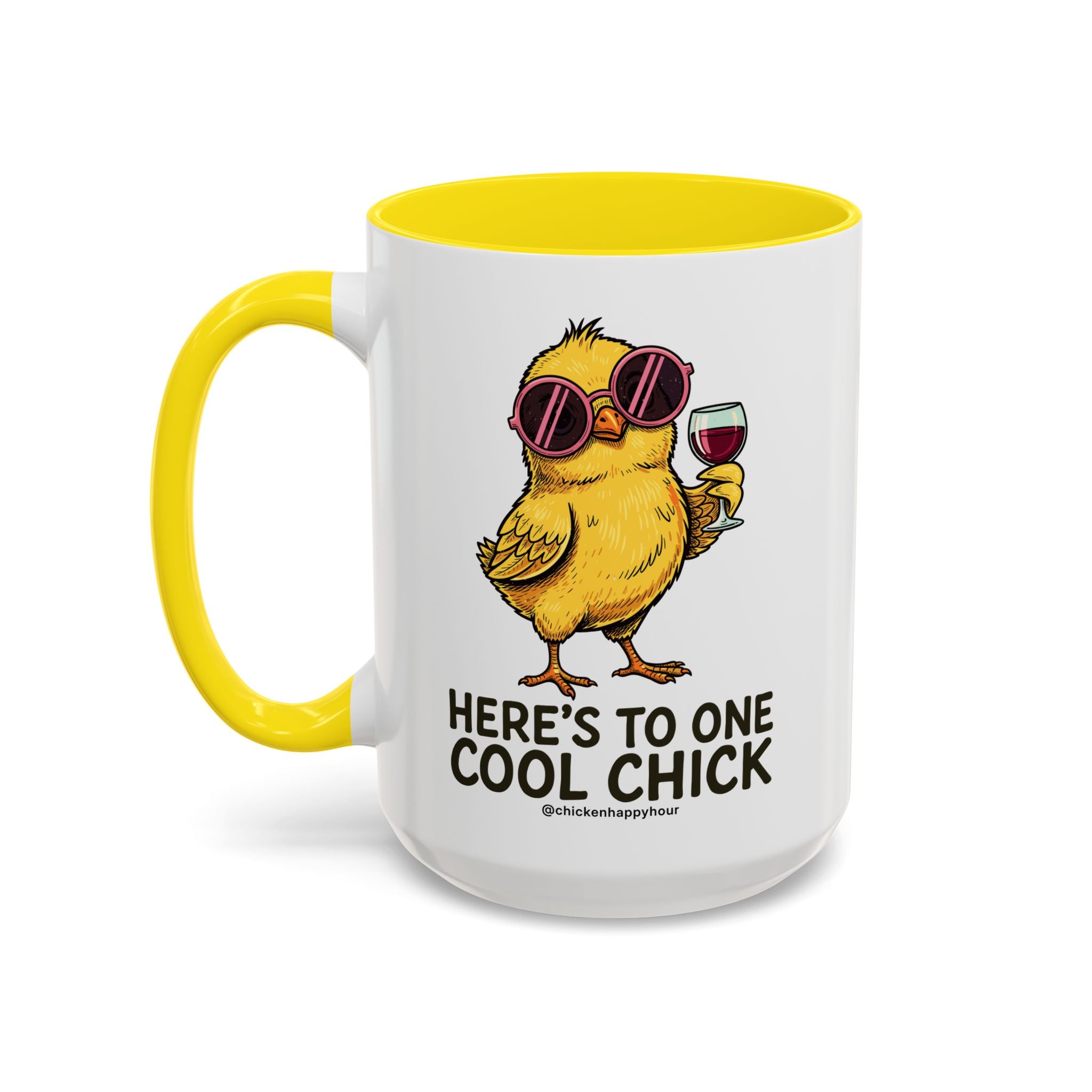 Here’s To One Cool Chick Coffee Mug