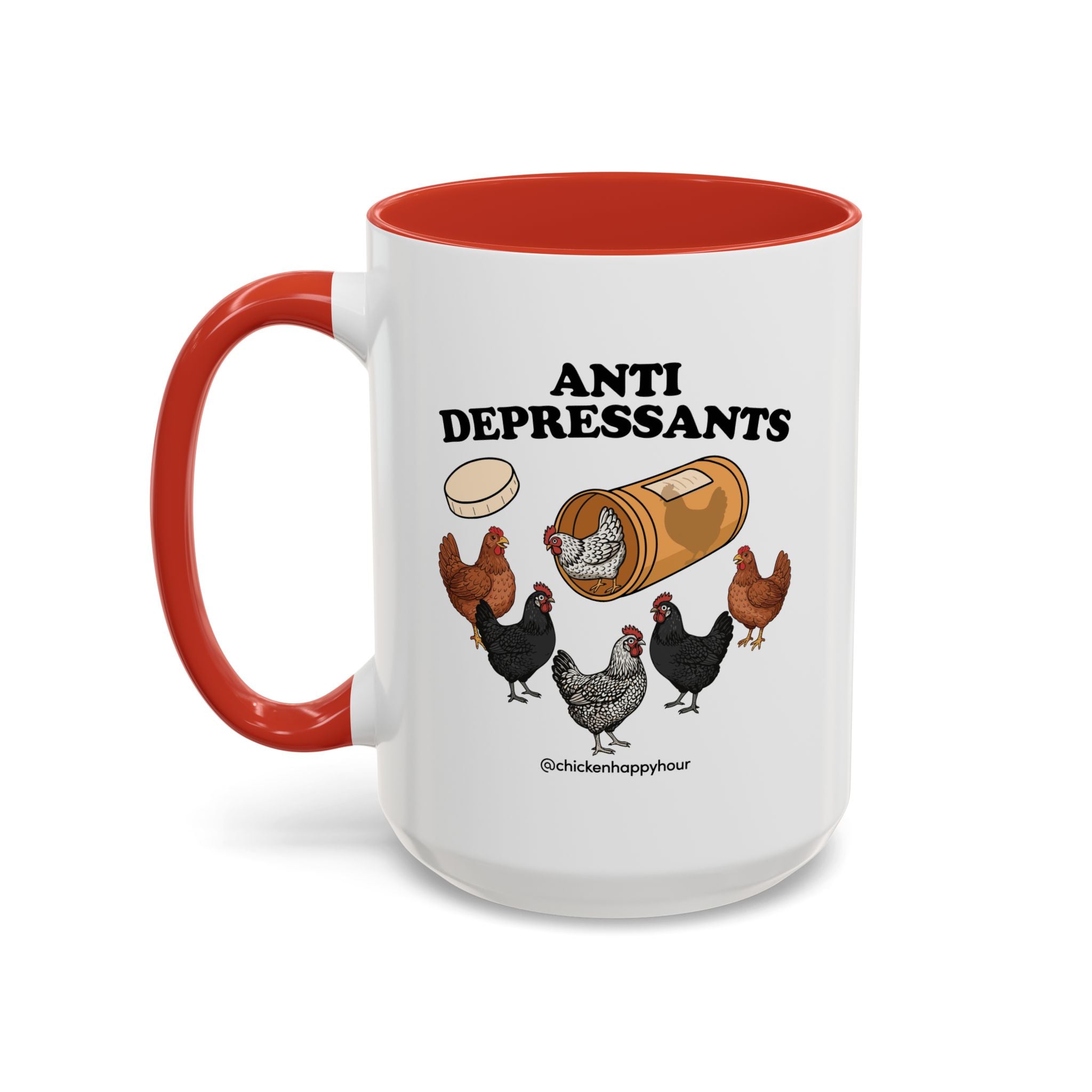 Anti Depressants Coffee Mug