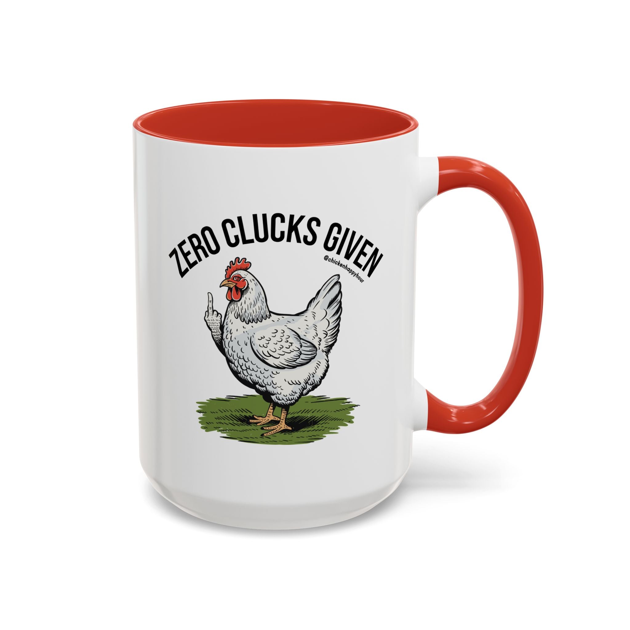 Zero Clucks Given Coffee Mug