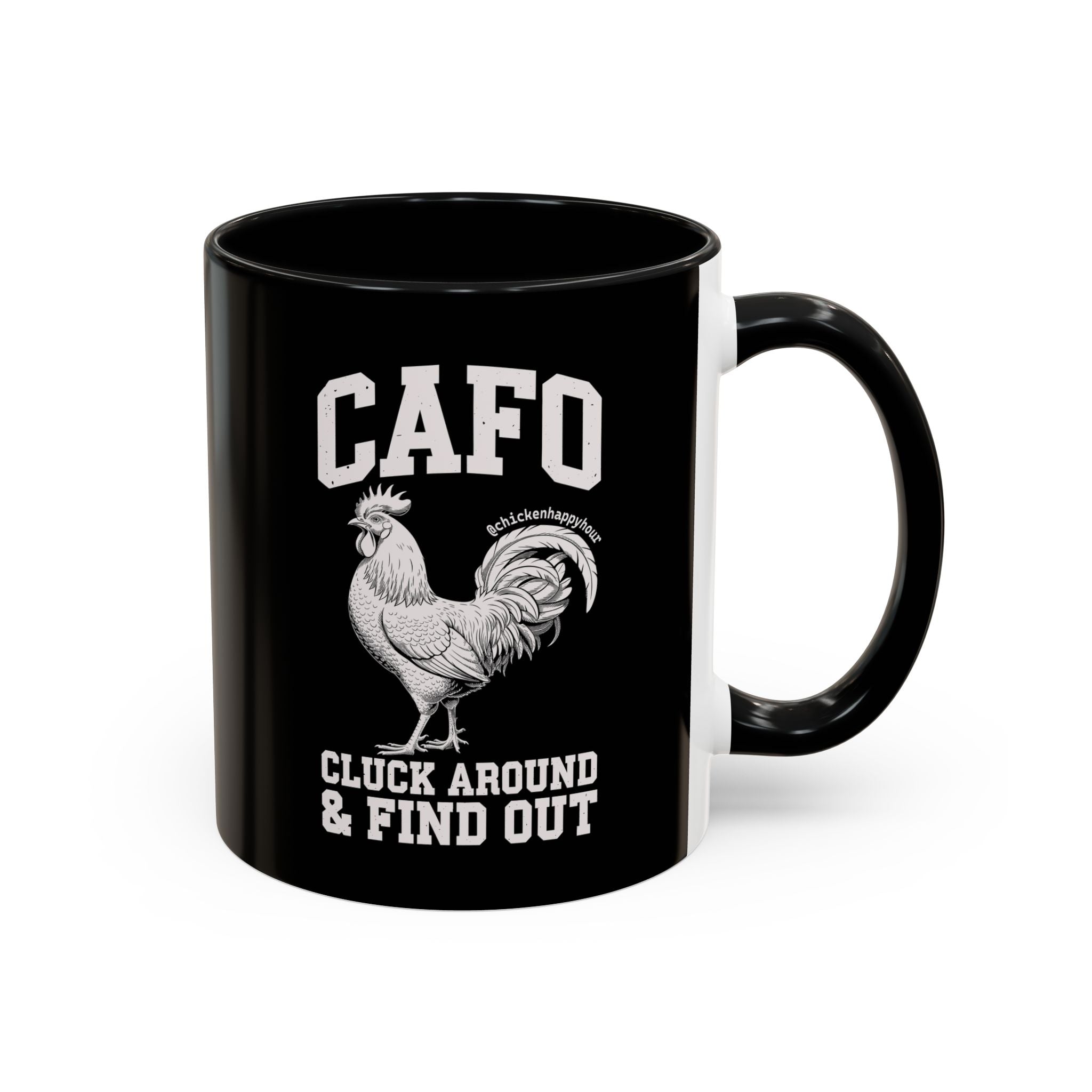C A F O Cluck Around & Find Out Coffee Mug