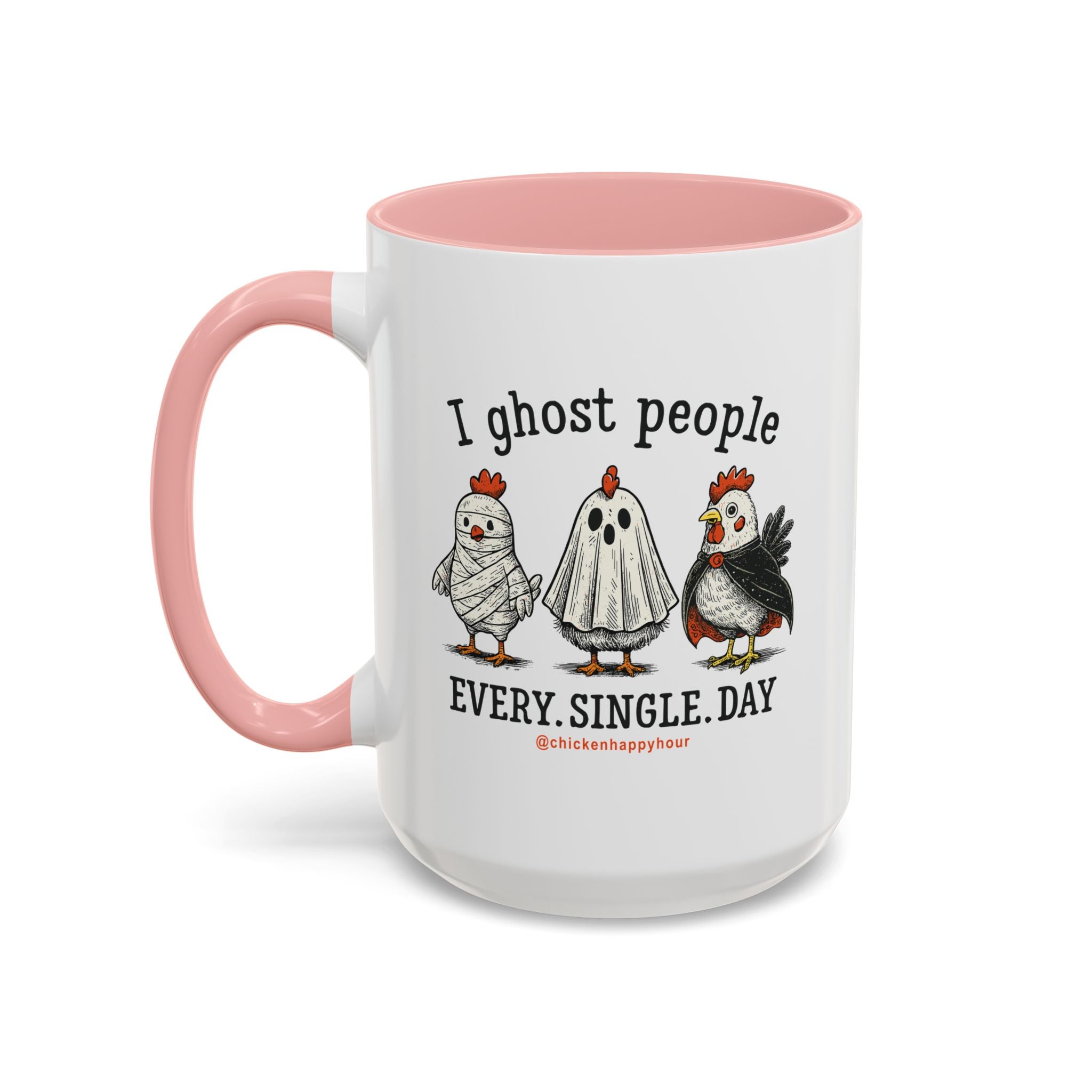 I Ghost People Every Day Coffee Mug