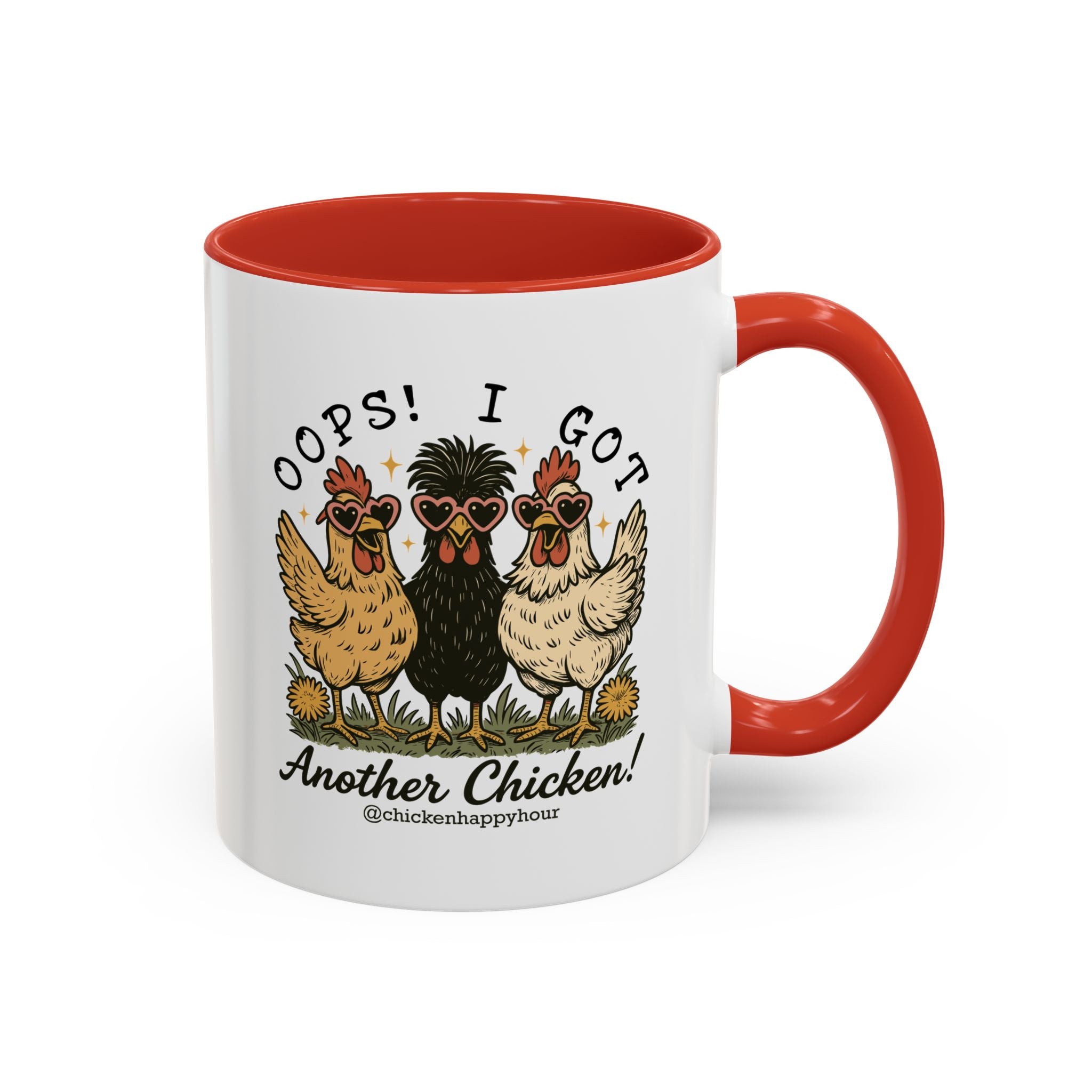 OOPS! I GOT ANOTHER CHICKEN Coffee Mug