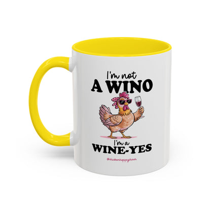 I'm Not a Wino Coffee Mug