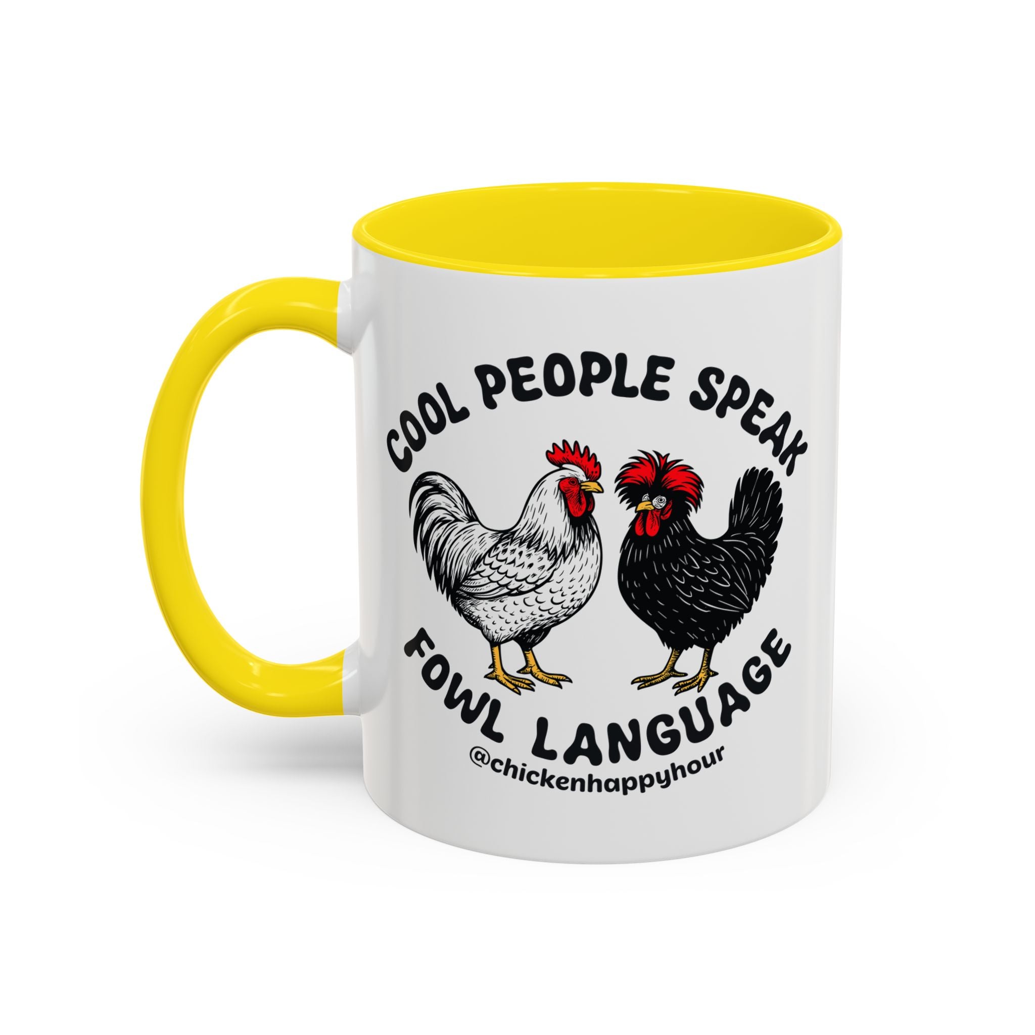 Cool People Speak Fowl Language Coffee Mug