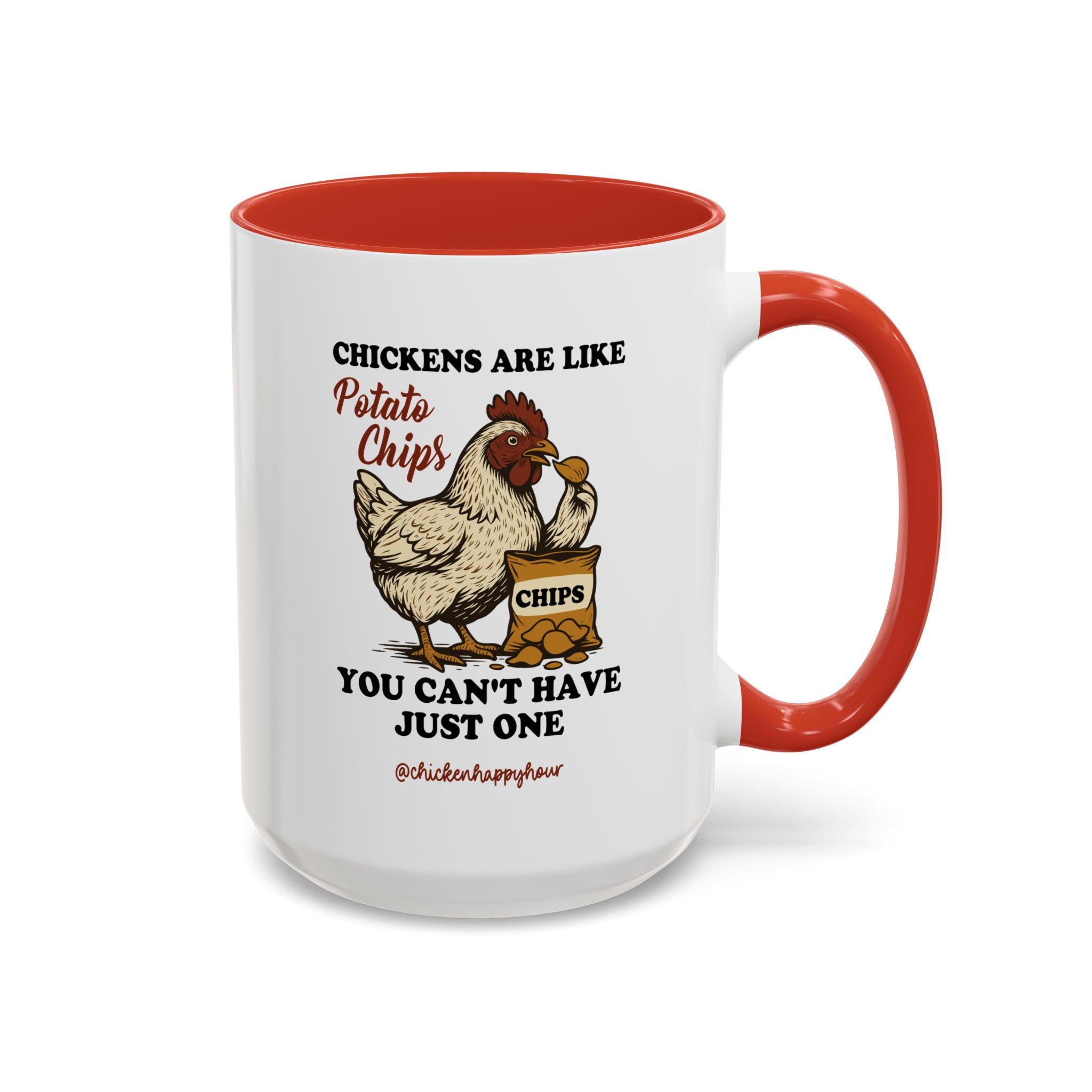 Chickens are Like Potato Chips Coffee Mug
