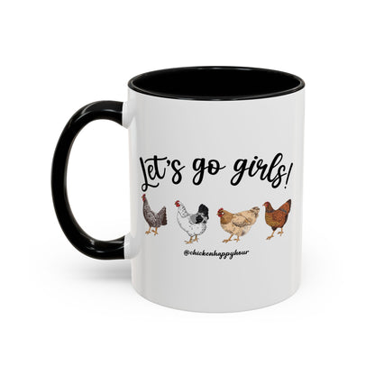 Let's Go Girls 2 Coffee Mug
