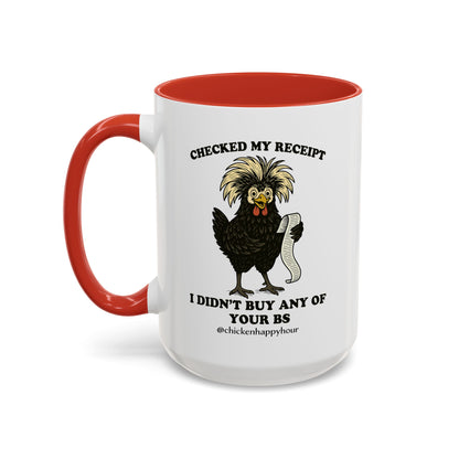 Checked My Receipt Coffee Mug