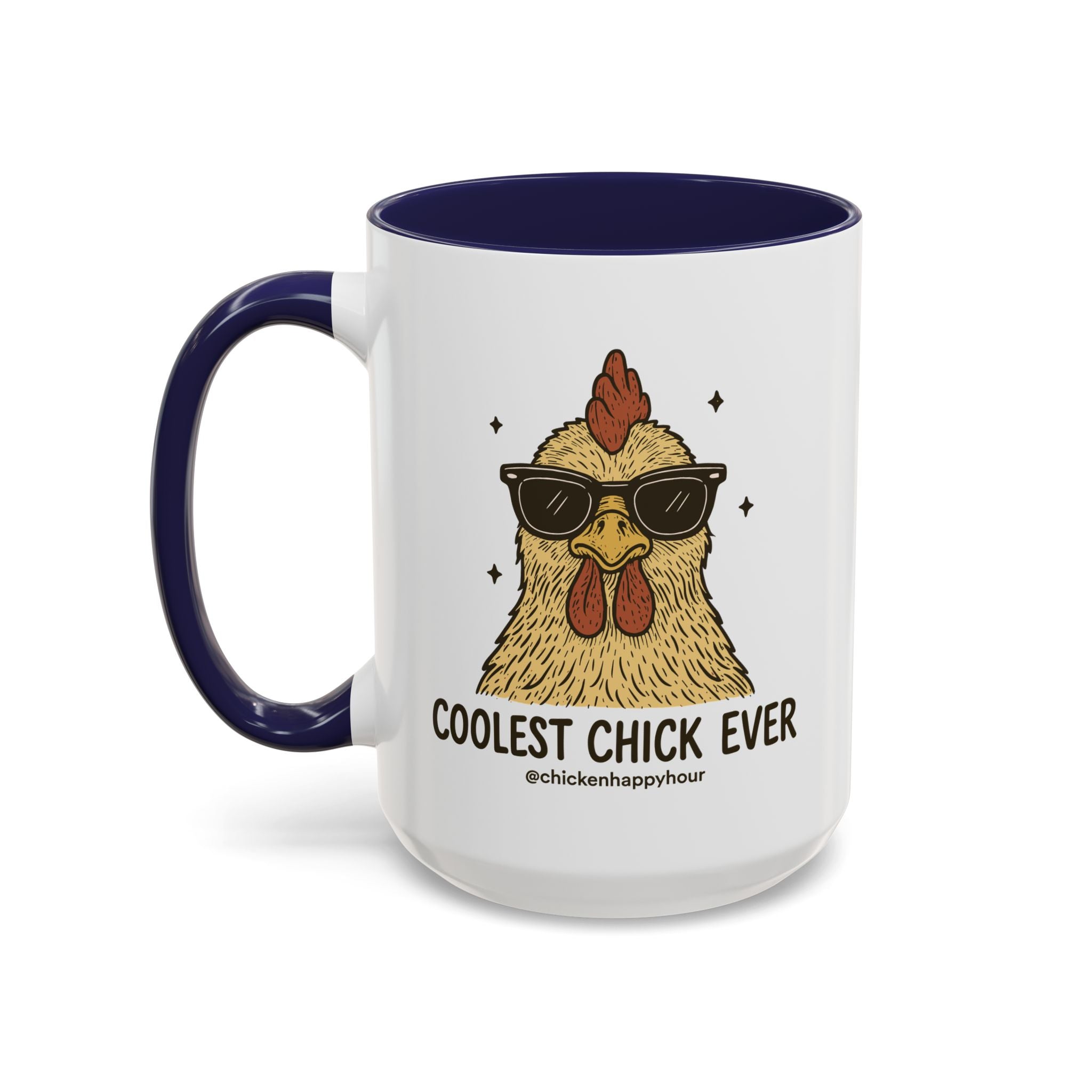 Coolest Chick Ever Coffee Mug