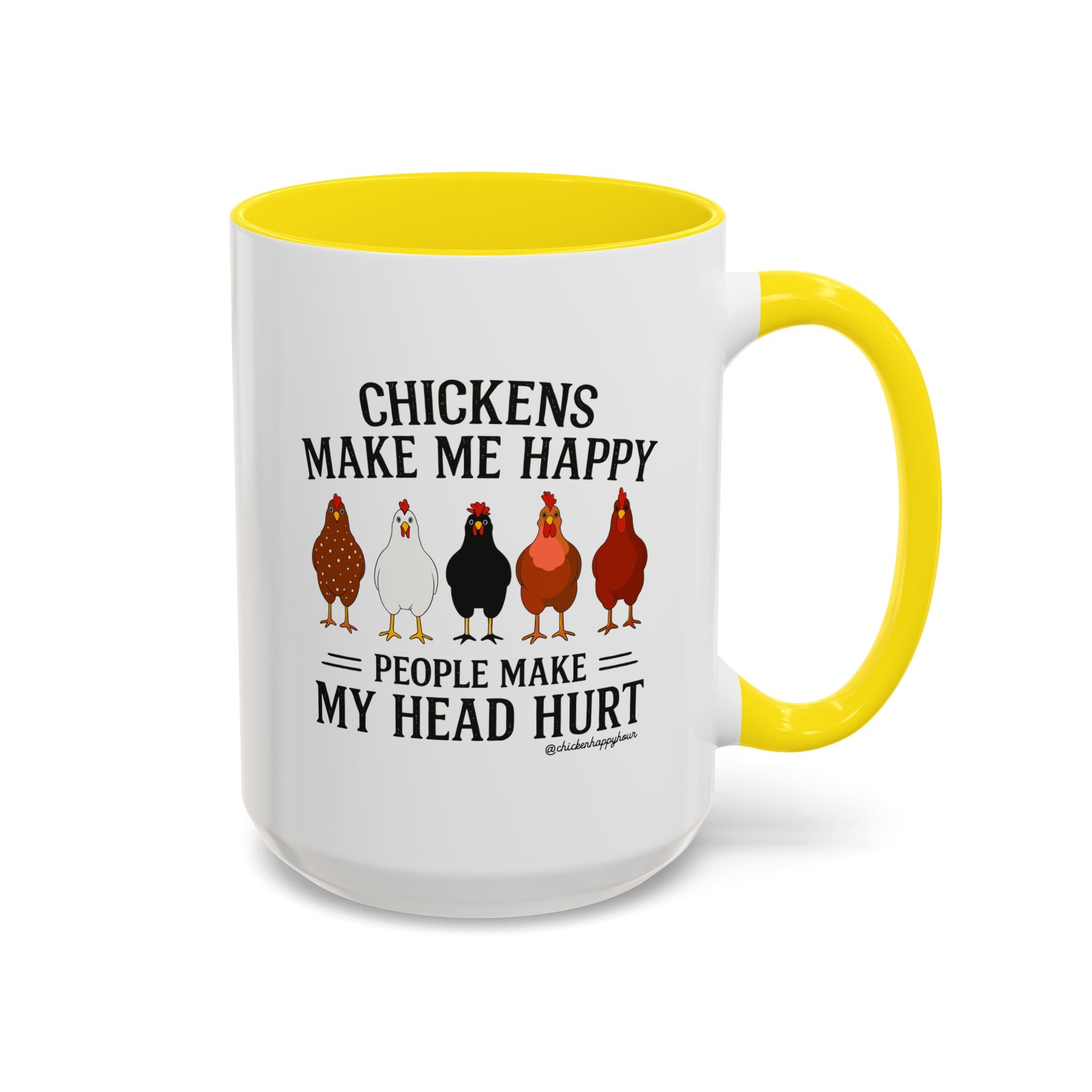 Chickens Make ME Happy Coffee Mug