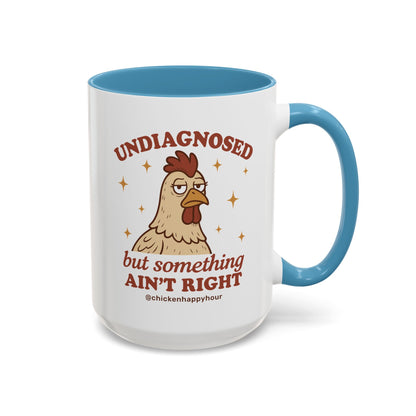 Undiagnosed Coffee Mug