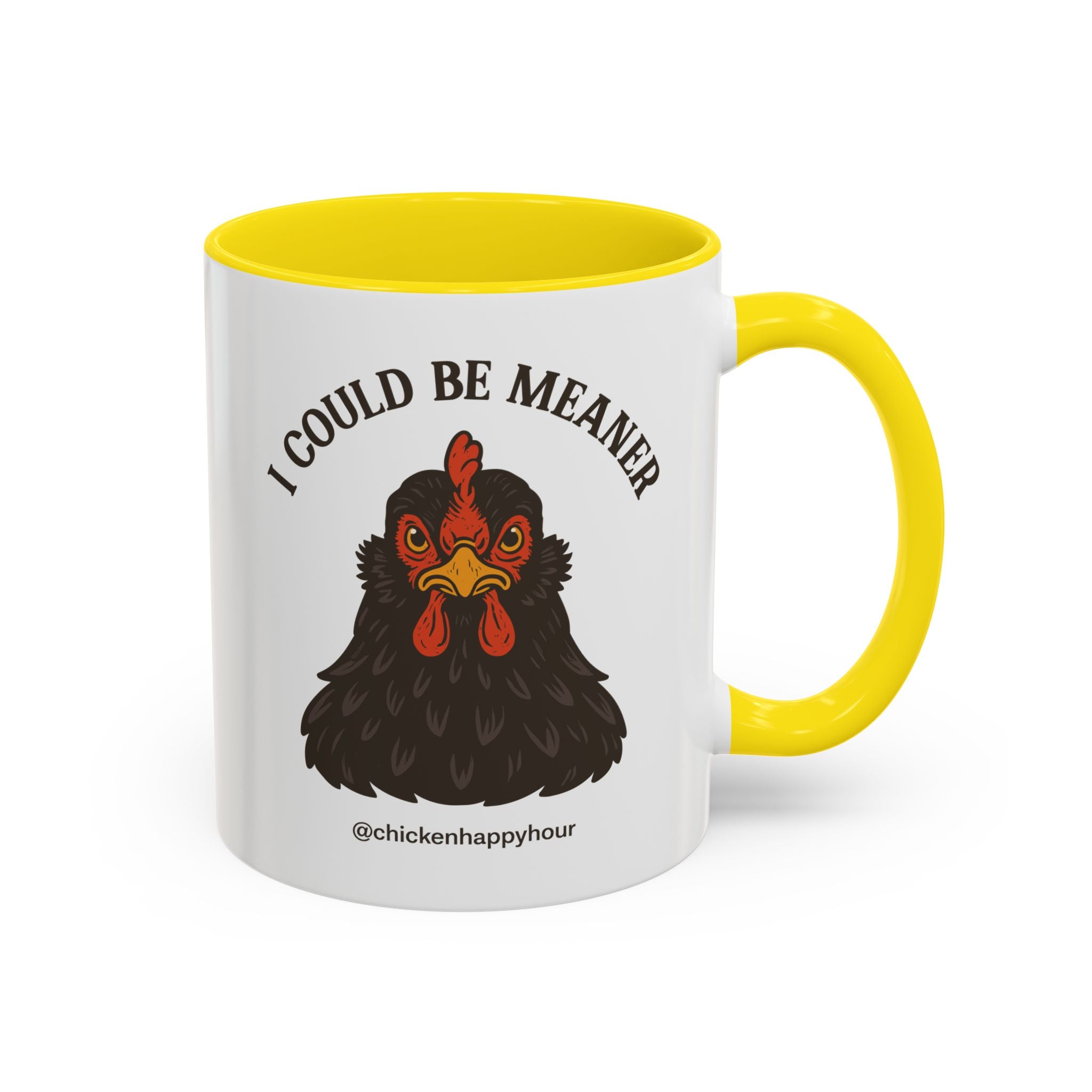 I Could be Meaner Coffee Mug