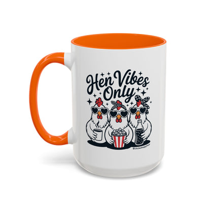 Hen Vibes Only Coffee Mug